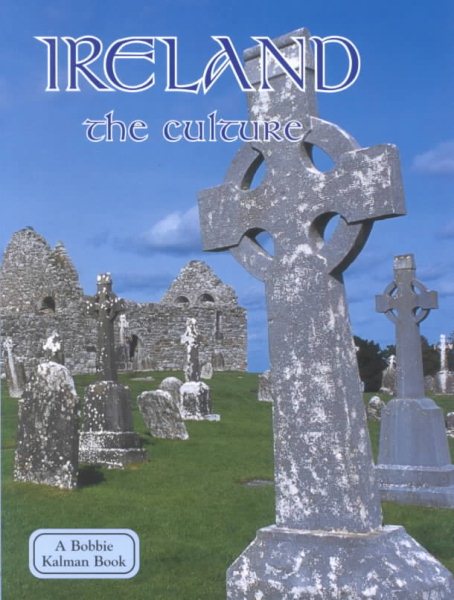Ireland: The Culture (Lands, Peoples & Cultures) cover