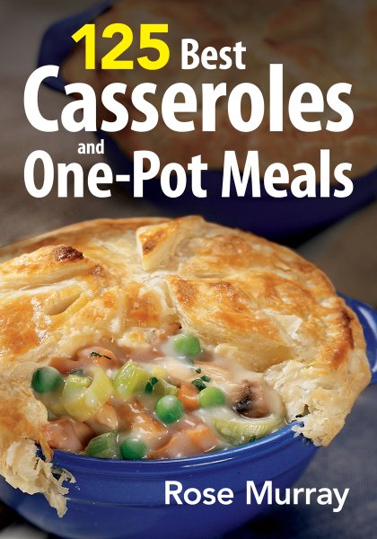 125 Best Casseroles and One-Pot Meals cover