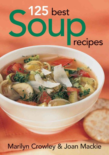125 Best Soup Recipes cover