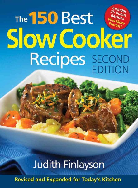 The 150 Best Slow Cooker Recipes cover