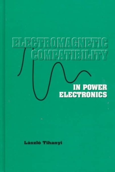 Electromagnetic Compatibility in Power Electronics cover