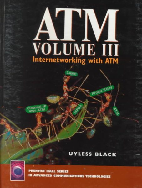 Atm: Internetworking With Atm: 3 (Atm Series, 3) cover