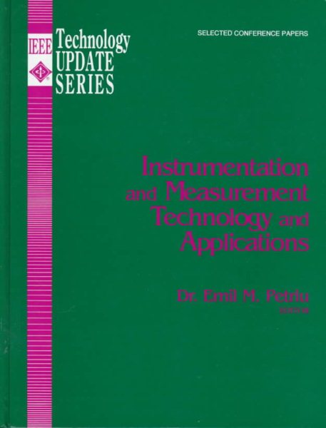 Instrumentation and Measurement Technology and Applications (IEEE Technology Update Series)