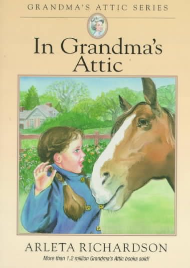 In Grandma's Attic (Grandma's Attic Series) cover