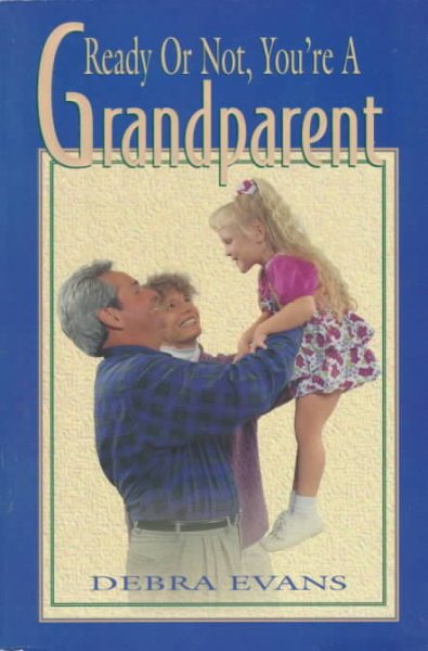 Ready or Not, You're a Grandparent cover