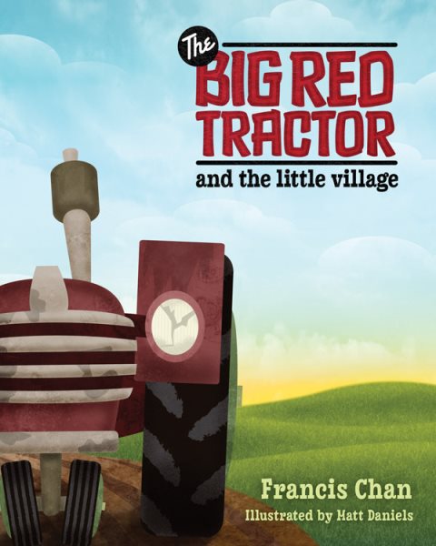 The Big Red Tractor and the Little Village cover