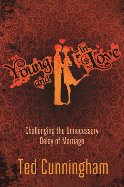 Young and in Love: Challenging the Unnecessary Delay of Marriage cover