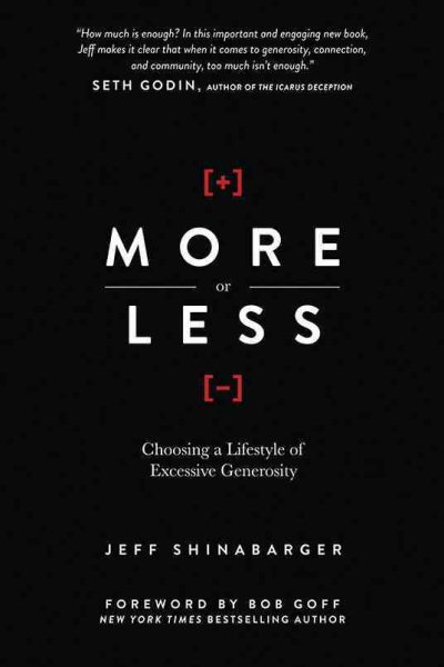 More or Less: Choosing a Lifestyle of Excessive Generosity cover