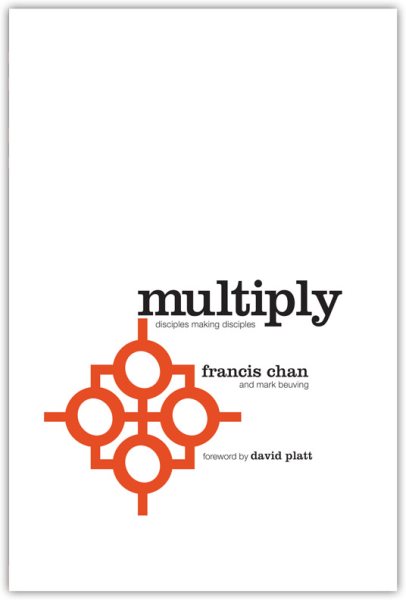 Multiply: Disciples Making Disciples cover