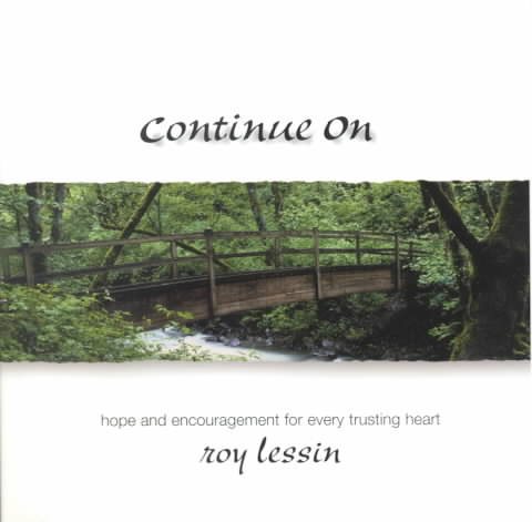 Continue on: Hope and Encouragement for Every Trusting Heart cover