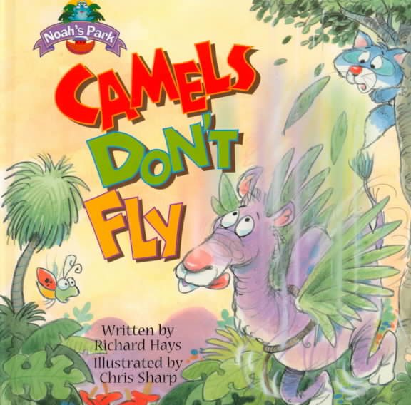 Camels Don't Fly (Noah's Park)