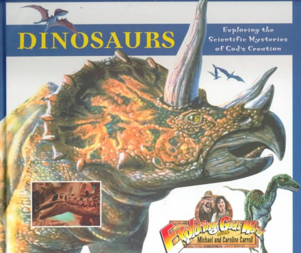 Dinosaurs! (Exploring God's World With Michael and Caroline Carroll) cover