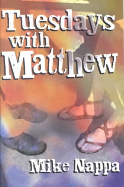 Tuesdays with Matthew: An Apostle, a Photographer, and Life's Greatest Questions