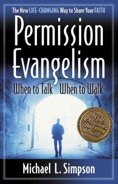 Permission Evangelism: When To Talk, When To Walk cover