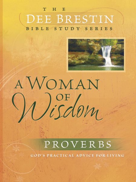 A Woman of Wisdom (Dee Brestin's Series) cover