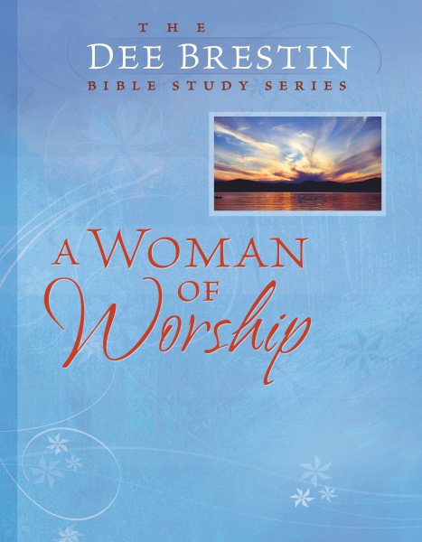 A Woman of Worship (Dee Brestin's Series) cover