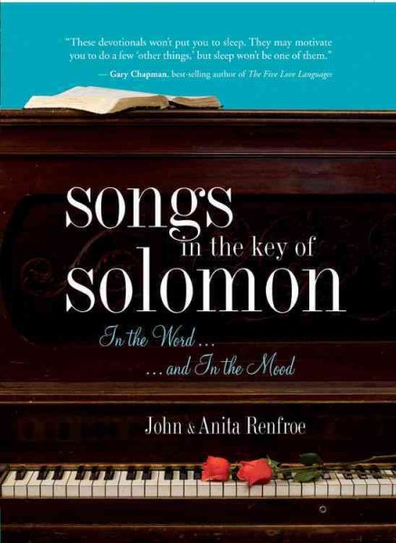 Songs in the Key of Solomon: In the Word and In the Mood