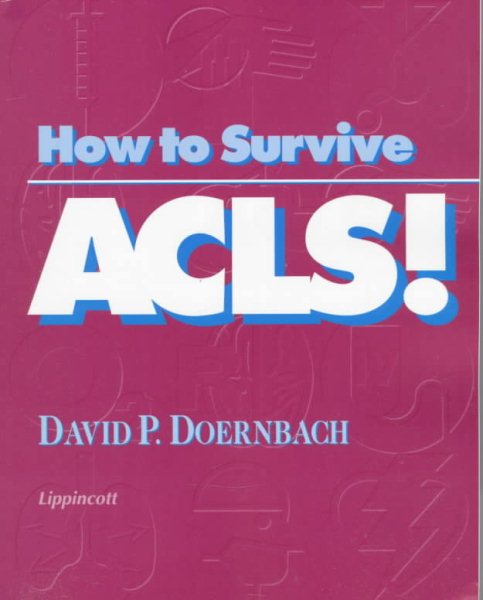 How to Survive Acls! (Books) cover