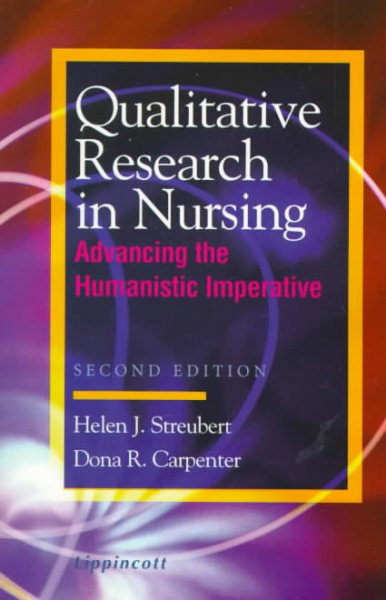 Qualitative Research in Nursing: Advancing the Humanistic Imperative cover
