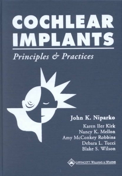 Cochlear Implants: Principles & Practices cover