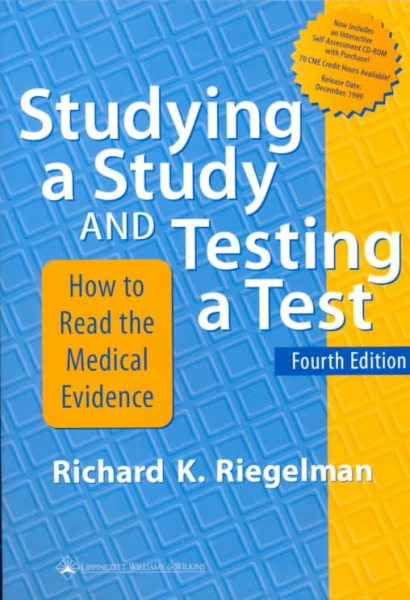 Studying a Study and Testing a Test: How to Read the Medical Evidence (With CD-ROM for Windows & Macintosh) cover