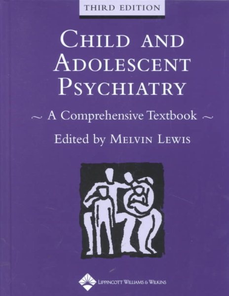 Child and Adolescent Psychiatry: A Comprehensive Textbook