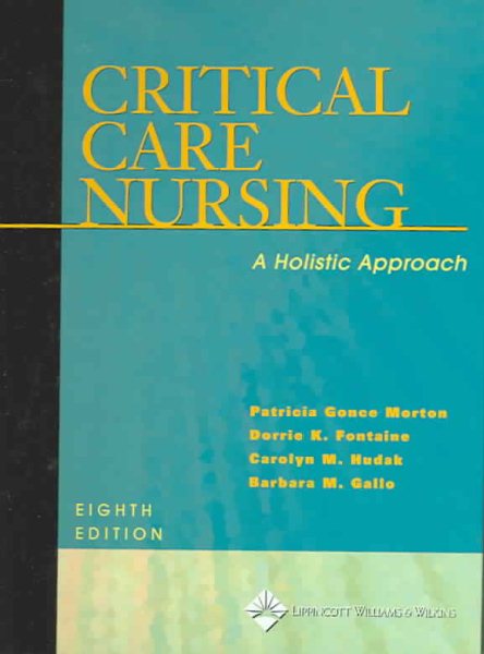 Critical Care Nursing: A Holistic Approach cover