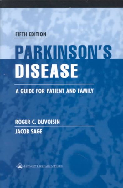 Parkinson's Disease: A Guide for Patient and Family cover