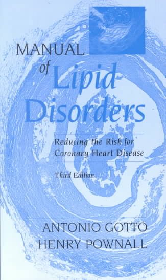 Manual of Lipid Disorders: Reducing the Risk for Coronary Heart Disease cover
