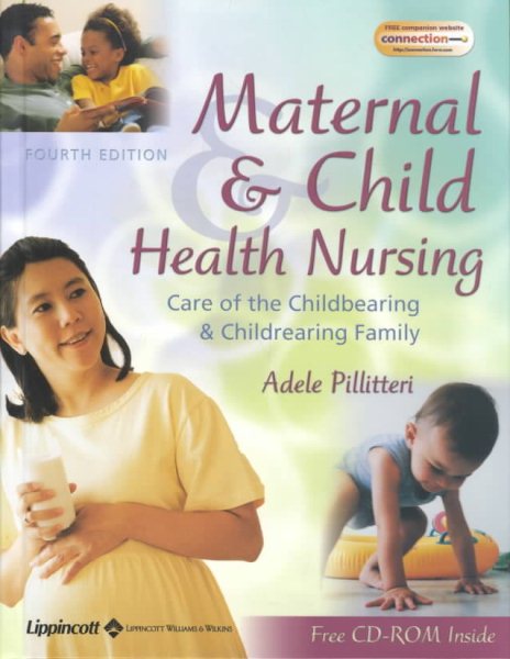 Maternal & Child Health Nursing: Care of the Childbearing & Childrearing Family cover