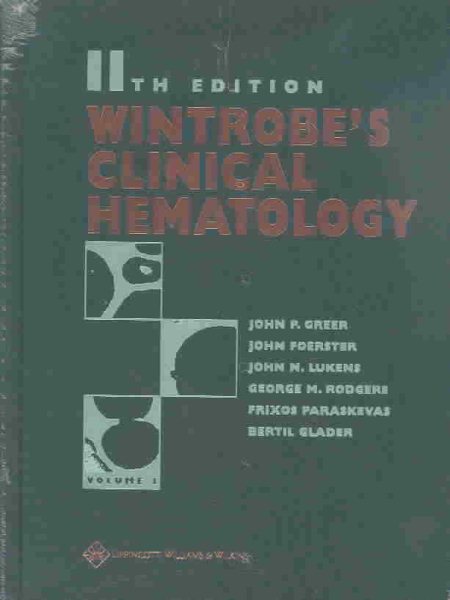 Wintrobe's Clinical Hematology (2 Vol. Set) cover