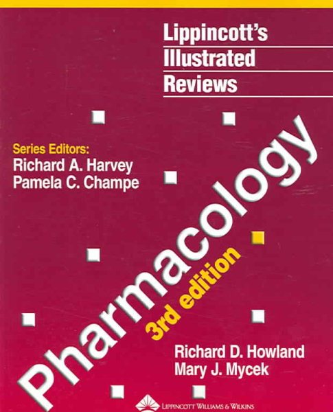 Pharmacology, 3rd Edition (Lippincott's Illustrated Reviews Series) cover