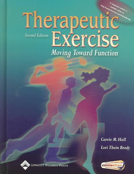 Therapeutic Exercise: Moving Toward Function cover