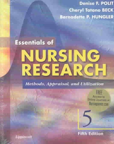 Essentials of Nursing Research: Methods, Appraisal, and Utilization cover