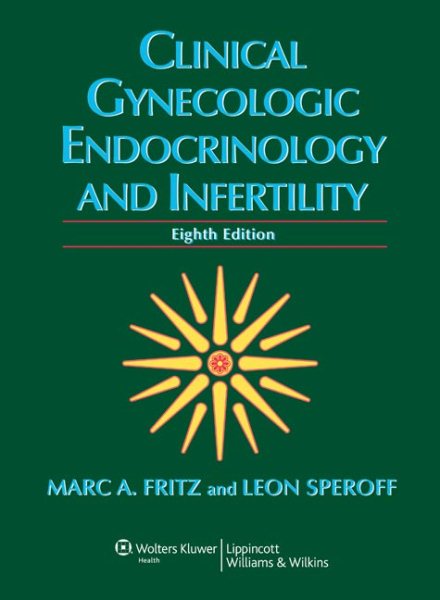 Clinical Gynecologic Endocrinology and Infertility (Clinical Gynecologic Endocrinology and Infertility (Speroff)) cover