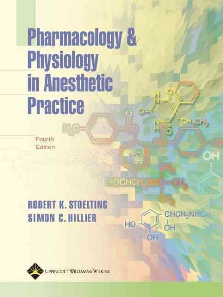 Pharmacology and Physiology in Anesthetic Practice cover