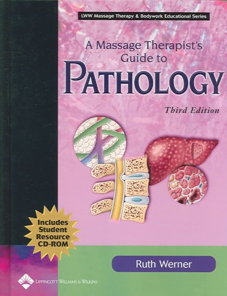 A Massage Therapist's Guide to Pathology: A Diagnostic Guide to Neurologic Levels (Recall Series) cover