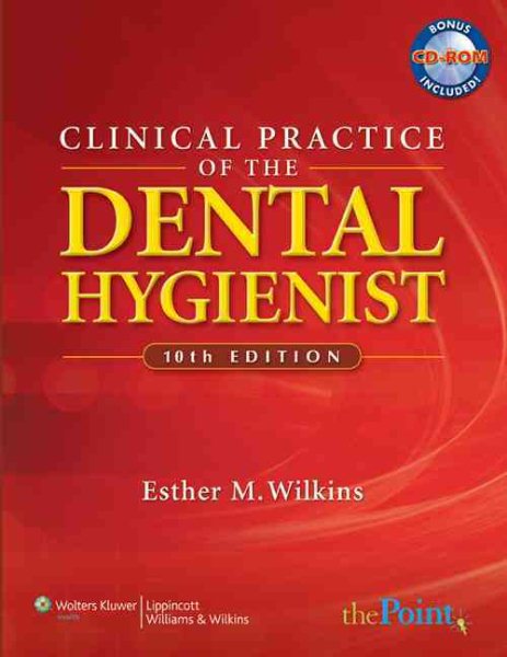 Clinical Practice of the Dental Hygienist (Point (Lippincott Williams & Wilkins))