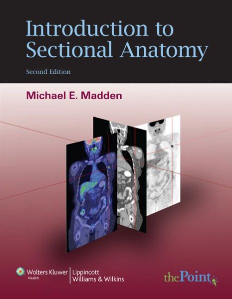 Introduction to Sectional Anatomy (Point (Lippincott Williams & Wilkins)) cover