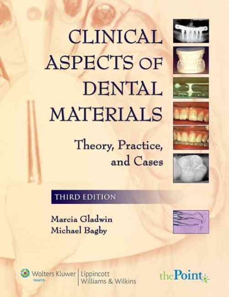 Clinical Aspects of Dental Materials: Theory, Practice, and Cases cover