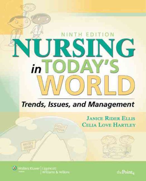 Nursing in Today's World: Trends, Issues, and Management (Point (Lippincott Williams & Wilkins)) cover