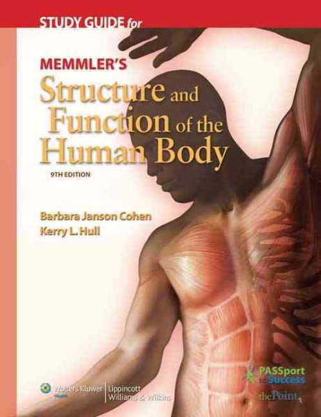 Study Guide for Memmler's Structure and Function of the Human Body, Ninth Edition cover