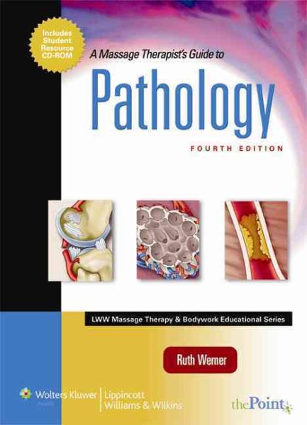A Massage Therapist's Guide to Pathology (LWW Massage Therapy and Bodywork Educational Series) cover