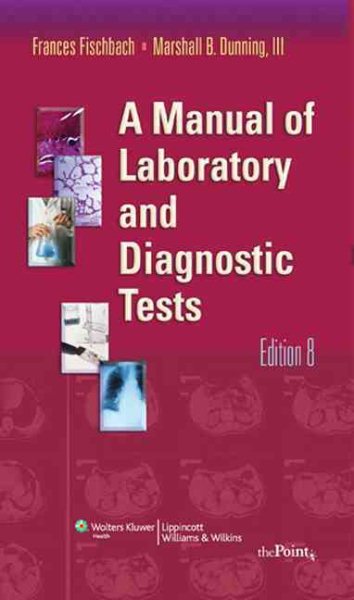 A Manual of Laboratory and Diagnostic Tests (Manual of Laboratory & Diagnostic Tests) cover