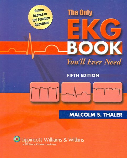 The Only Ekg Book You'll Ever Need (Board Review) cover