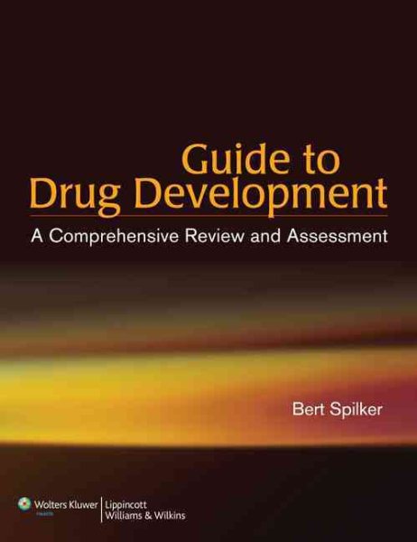Guide to Drug Development: A Comprehensive Review & Assessment cover