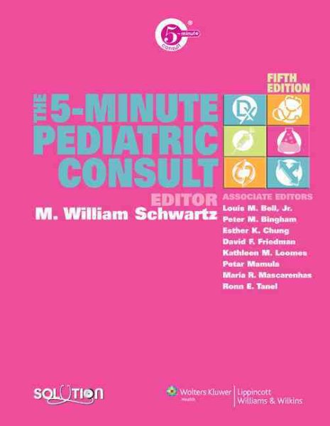 The 5-Minute Pediatric Consult (The 5-minute Consult) cover