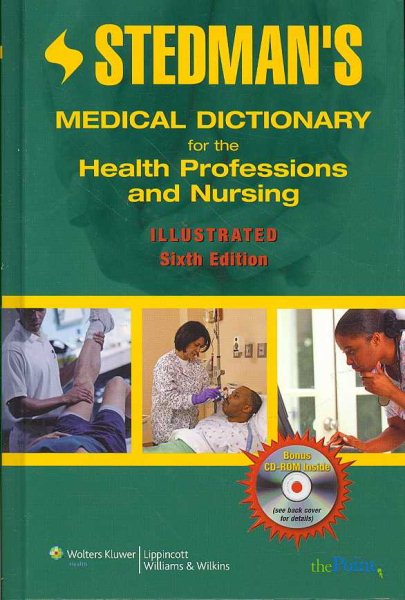 Stedman's Medical Dictionary for the Health Professions and Nursing, Illustrated, 6th Edition cover