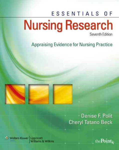 Essentials of Nursing Research: Appraising Evidence for Nursing Practice (Essentials of Nursing Research (Polit)) cover