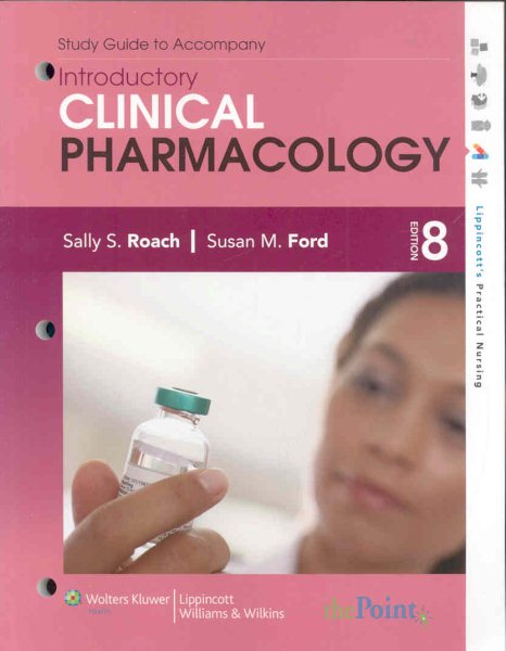 Study Guide to Accompany Introductory Clinical Pharmacology (Lippincott's Practical Nursing) cover